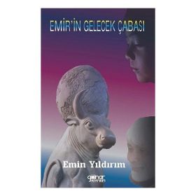 Emirin Gelecek Çabası Gülnar Yayınları