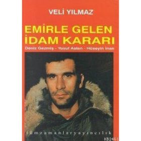 EMIRLE GELEN İDAM KARARI - VELI YILMAZ (ISBN:9789757350071)