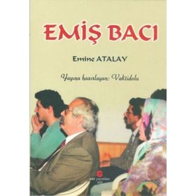 EMIŞ BACI - EMINE ATALAY