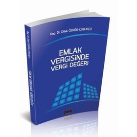 Emlak Vergisinde Vergi Değeri - Dilek Özkök Çubukçu