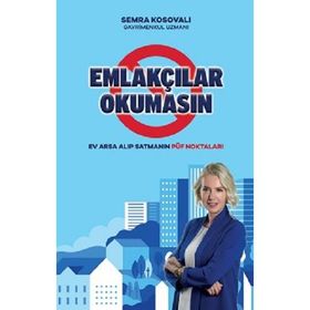 Emlakçılar Okumasın - Semra Kosovalı