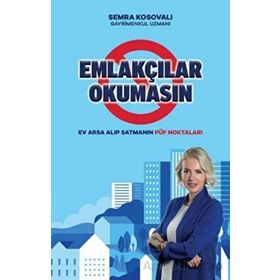 Emlakçılar Okumasın - Semra Kosovalı