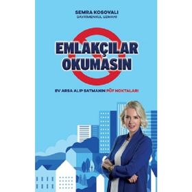 Emlakçılar Okumasın - Semra Kosovalı