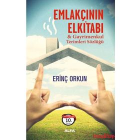 EMLAKÇININ EL KİTABI - ERİNÇ ORKUN