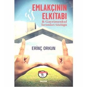 EMLAKÇININ EL KİTABI - ERİNÇ ORKUN