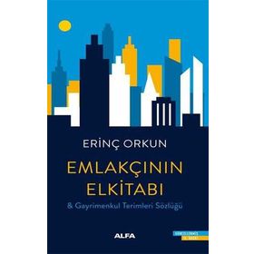 EMLAKÇININ EL KİTABI - ERİNÇ ORKUN
