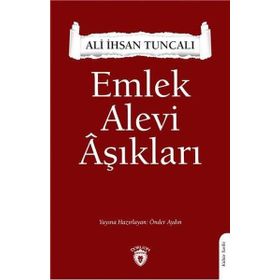 Emlek Alevi Aşıkları - Ali İhsan Tuncalı
