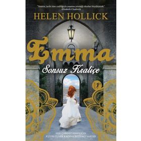 Emma Sonsuz Kraliçe - Helen Hollick