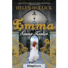Emma Sonsuz Kraliçe - Helen Hollick