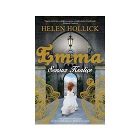 Emma Sonsuz Kraliçe - Helen Hollick