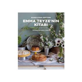 Emma Teyze'nin Kitabı - Yeni Başlayanlar İçin İtalyan Mutfağı - Kolektif