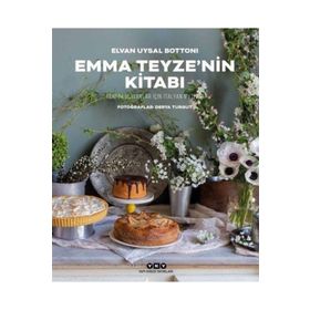 Emma Teyze'nin Kitabı - Yeni Başlayanlar İçin İtalyan Mutfağı - Kolektif