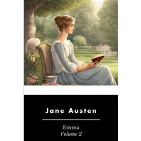 Emma: Volume 2 - Jane Austen