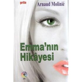 Emma'nın Hikayesi - Arnaud Molinie