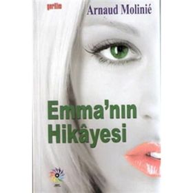 Emma'nın Hikayesi - Arnaud Molinie