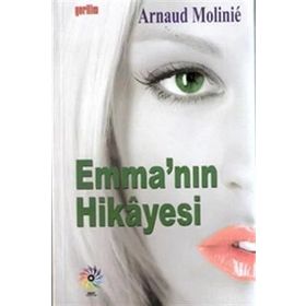 Emma'nın Hikayesi - Arnaud Molinie
