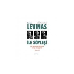 Emmanuel Levinas İle Söyleşi - Michael De Saint