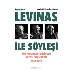 Emmanuel Levinas ile Söyleşi - Michaël de Saint Cheron
