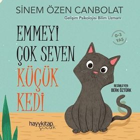 Emmeyi Çok Seven Küçük Kedi Hayy Kitap
