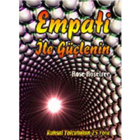 EMPATI İLE GÜÇLENIN - ROSE ROSETREE