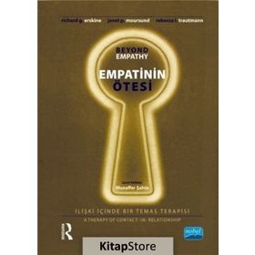 Empatinin Ötesi: İlişki İçinde Bir Temas Terapisi - Kolektif