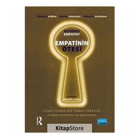Empatinin Ötesi: İlişki İçinde Bir Temas Terapisi - Kolektif