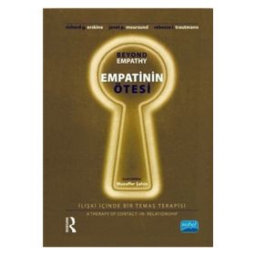 Empatinin Ötesi: İlişki İçinde Bir Temas Terapisi - Kolektif