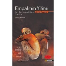 Empatinin Yitimi - Arno Gruen