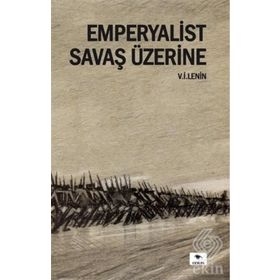 Emperyalist Savaş Üzerine - Vladimir İlyiç Lenin