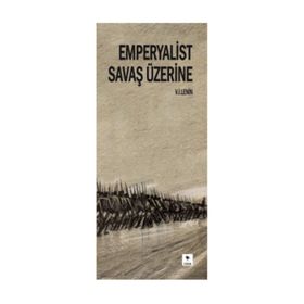 Emperyalist Savaş Üzerine - Vladimir İlyiç Lenin