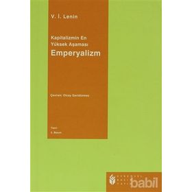 EMPERYALIZM KAPITALIZMIN EN YÜKSEK AŞAMASI - VLADIMIR İLYİÇ LENIN (ISBN:9789756865491)