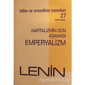 EMPERYALIZM KAPITALIZMIN EN YÜKSEK AŞAMASI - VLADIMIR İLYİÇ LENIN (ISBN:9789756865491)