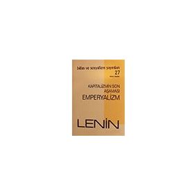 EMPERYALIZM KAPITALIZMIN EN YÜKSEK AŞAMASI - VLADIMIR İLYİÇ LENIN (ISBN:9789756865491)