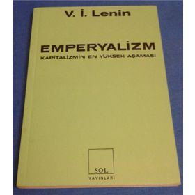 EMPERYALIZM- KAPITALIZMIN EN YÜKSEK AŞAMASI - VLADIMIR İLYİÇ LENIN
