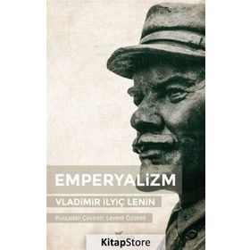 EMPERYALIZM- KAPITALIZMIN EN YÜKSEK AŞAMASI - VLADIMIR İLYİÇ LENIN
