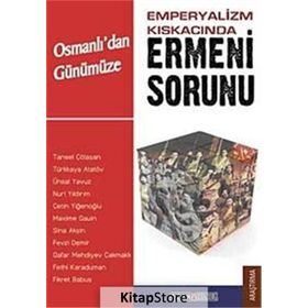 EMPERYALIZM KISKACINDA ERMENI SORUNU - KOLEKTIF