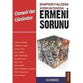 EMPERYALIZM KISKACINDA ERMENI SORUNU - KOLEKTIF