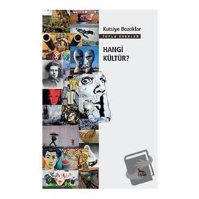 EMPERYALIZM KÜRESELLEŞME VE YALANLAR - KUTSIYE BOZOKLAR
