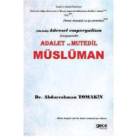 Emperyalizm, Şirk, Adalet Üçgeninde Üç Boyutlu Müslüman - Abdurrahman Tomakin