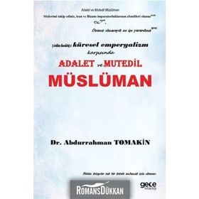 Emperyalizm, Şirk, Adalet Üçgeninde Üç Boyutlu Müslüman - Abdurrahman Tomakin