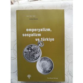 EMPERYALIZM, SOSYALIZM VE TÜRKİYE - KORKUT BORATAV