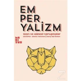 Emperyalizm - Teori ve Güncel Tartışmalar - Kollektif