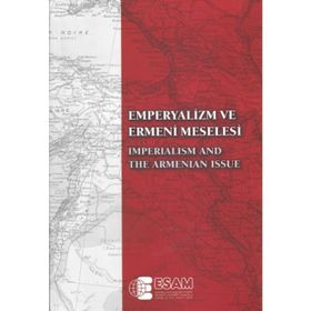 Emperyalizm ve Ermeni Meselesi - Imperialism And The Armenian Issue - kollektif