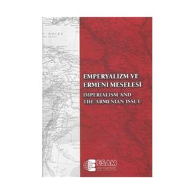 Emperyalizm ve Ermeni Meselesi - Imperialism And The Armenian Issue - kollektif