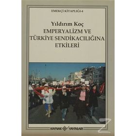 Emperyalizm ve Türkiye - Muammer Yazıcı