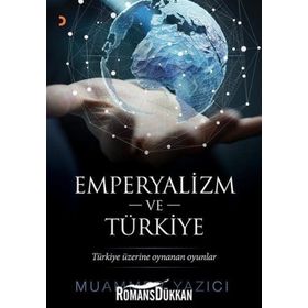 Emperyalizm ve Türkiye - Muammer Yazıcı