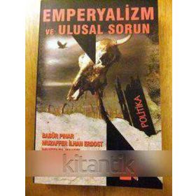 EMPERYALIZM VE ULUSAL SORUN - BABÜR PINAR