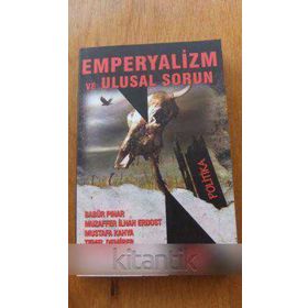 EMPERYALIZM VE ULUSAL SORUN - BABÜR PINAR