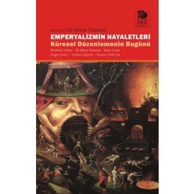 EMPERYALIZMIN HAYALETLERI KÜRESEL DÜZENLEMENIN BUGÜNÜ - KOLEKTIF