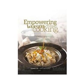 Empowering Women Through Cooking Türkiye Ciltli Kolektif